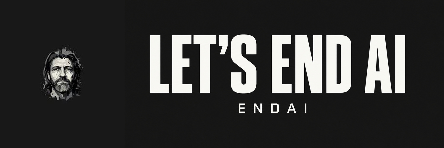 Let’s End AI banner